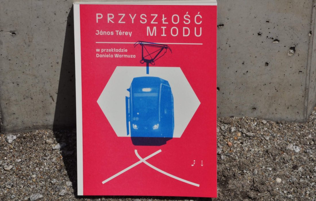 János Térey, Przyszłość miodu