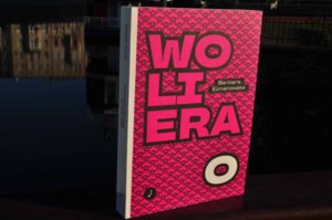 Woliera. Barbara Elmanowska