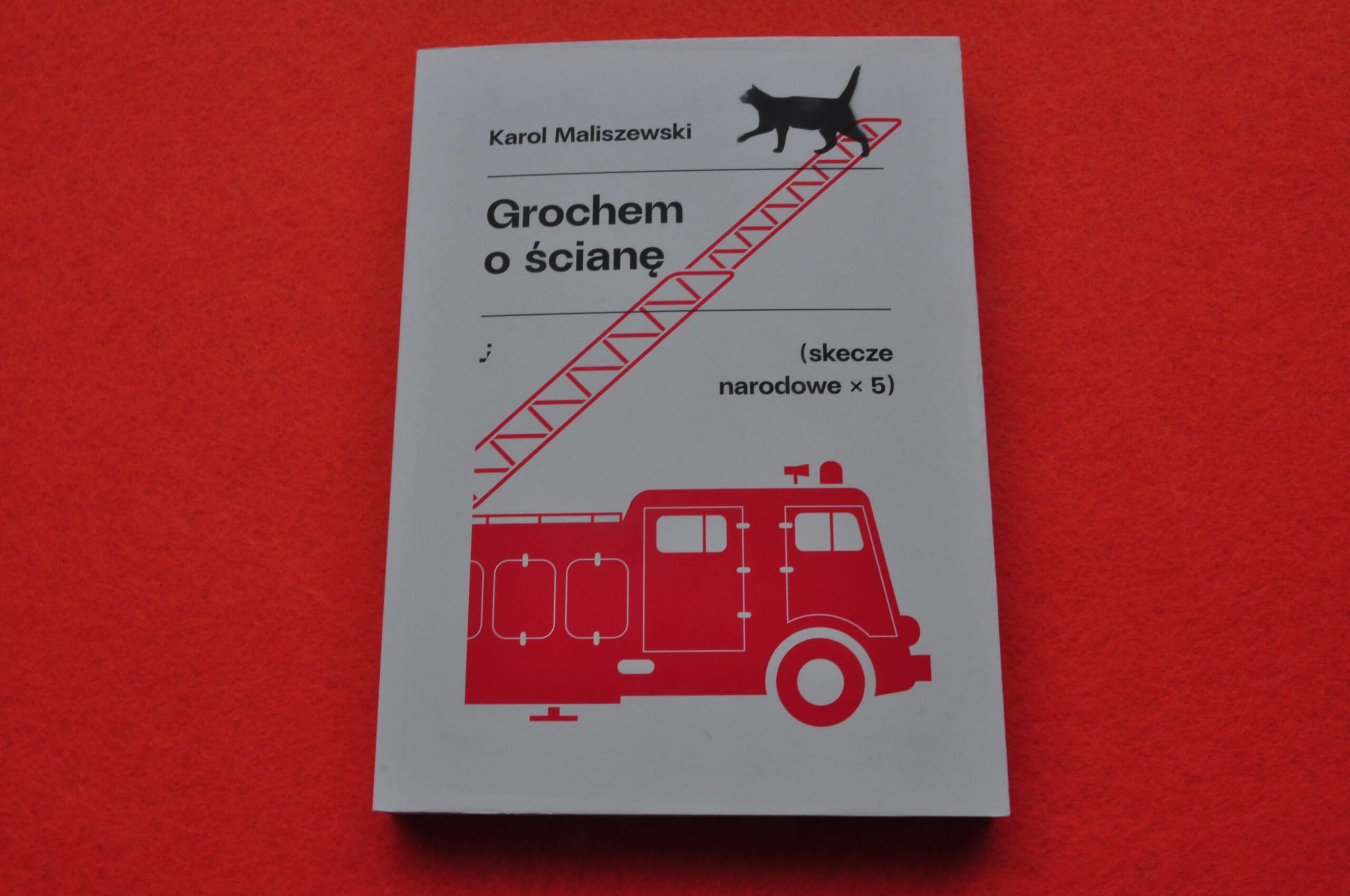 Grochem o ścianę. Karol Maliszewski