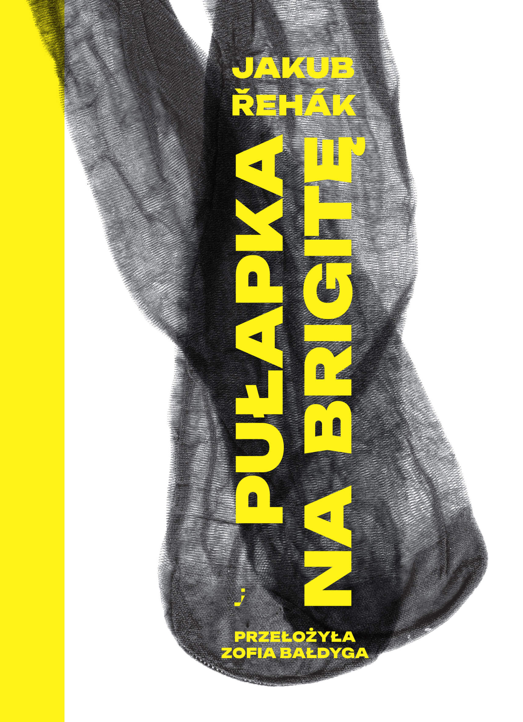 Jakub Řehák Pułapka na Brigitę