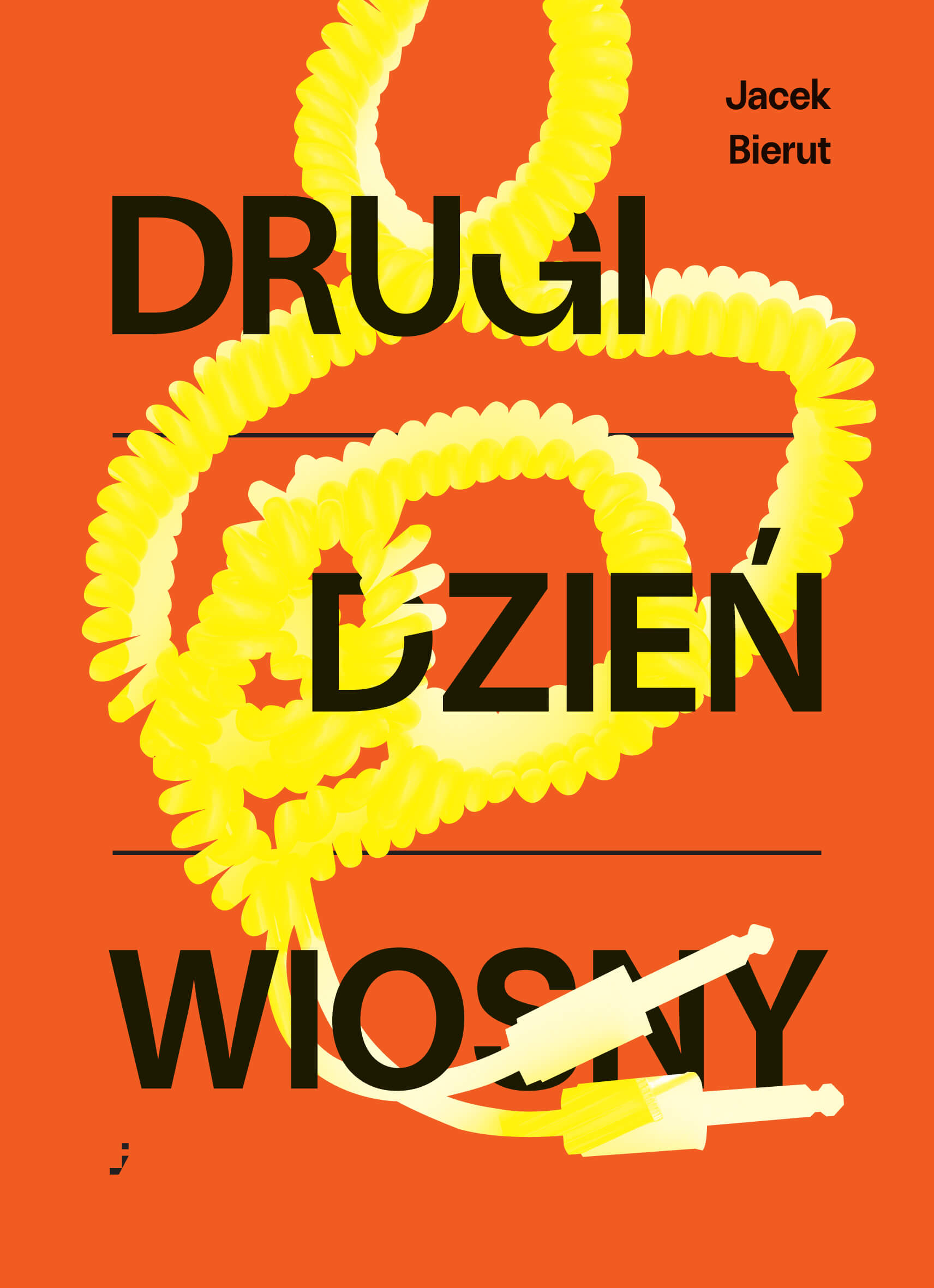 Jacek Bierut Drugi dzień wiosny